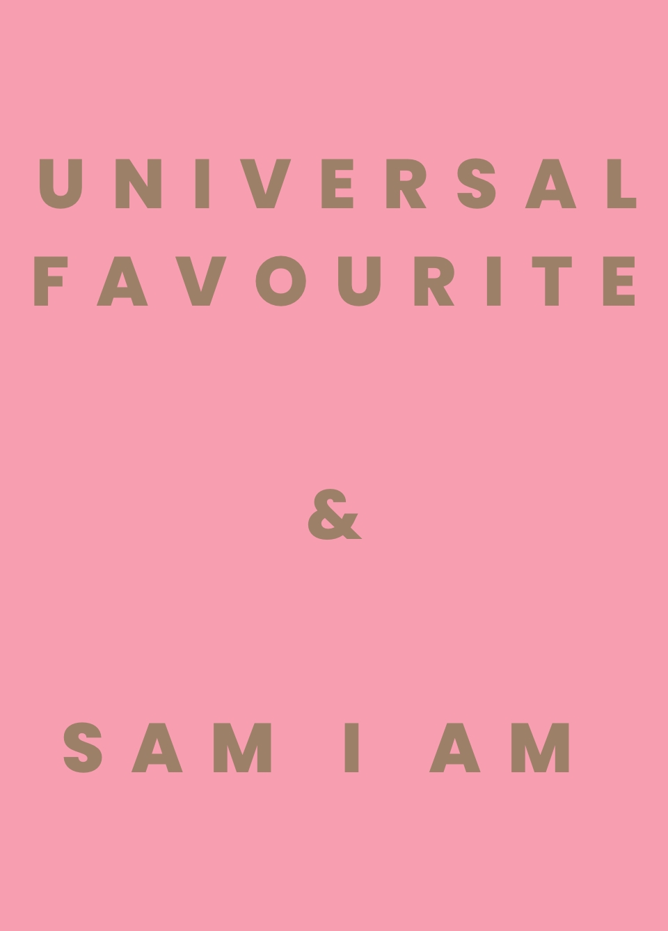 We Consider Sam I Am As Our Creative Partners” - Universal